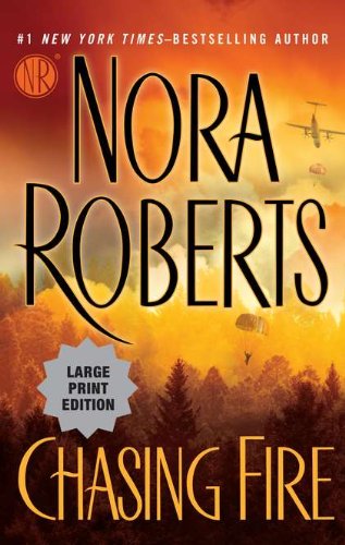 Chasing Fire by Nora Roberts