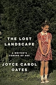 The Lost Landscape: A Writer's Coming of Age