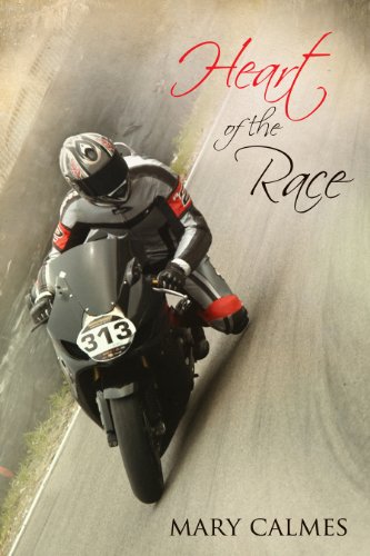 Heart of the Race by Mary Calmes