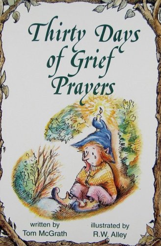 Thirty Days of Grief Prayers by Tom McGrath