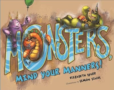 Monsters, Mind Your Manners!