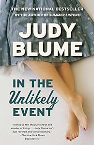 In the Unlikely Event: A Novel