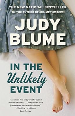In the Unlikely Event: A Novel