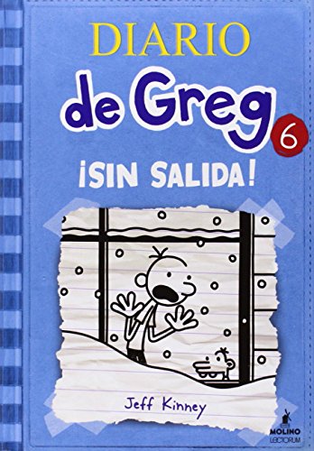 Diario de Greg 6 sin salida by Jeff Kinney