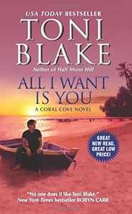All I Want Is You: A Coral Cove Novel