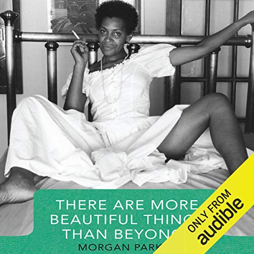 There Are More Beautiful Things Than Beyonce by Morgan Parker