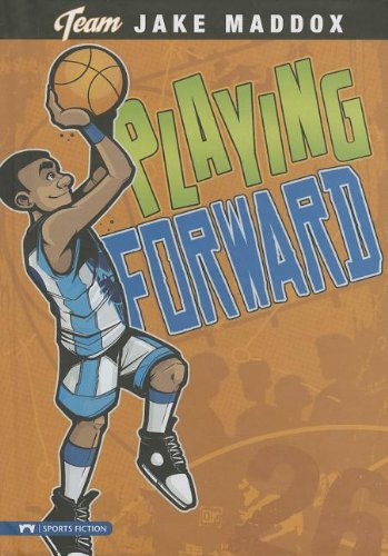 Playing Forward by Jake Maddox