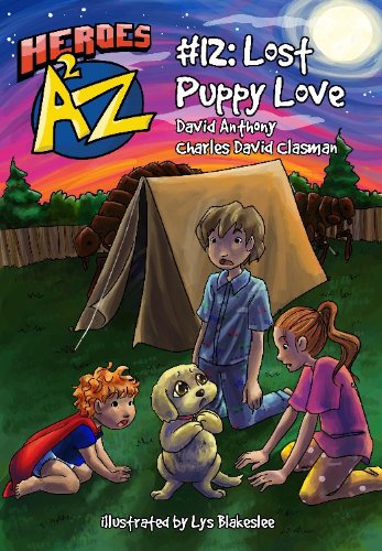 Heroes A2Z #12: Lost Puppy Love by David Anthony