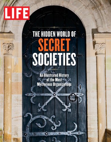 LIFE The Hidden World of Secret Societies by Editors of Life