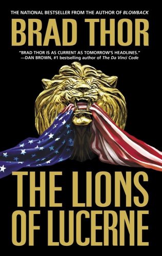 Lions of Lucerne by Brad Thor