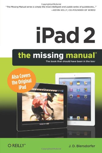 iPad 2: The Missing Manual by Biersdorfer