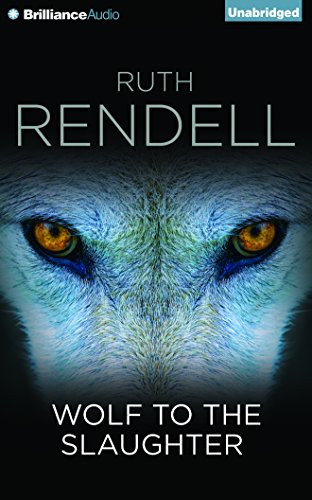 Wolf to the Slaughter by Ruth Rendell