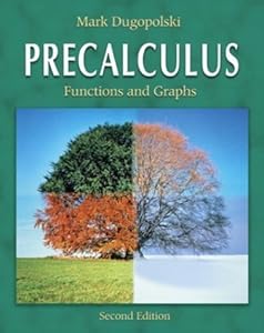 Precalculus: Functions and Graphs