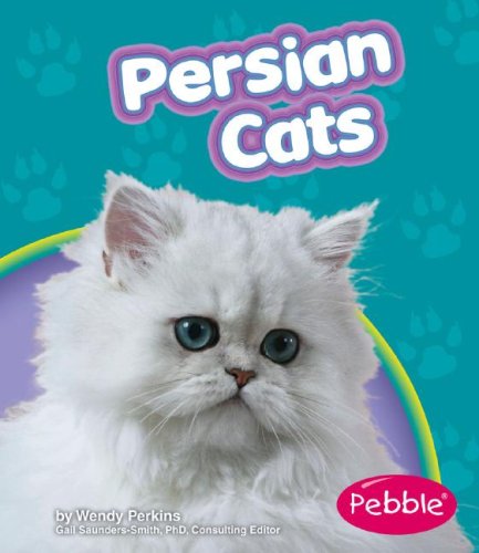 Persian Cats (Pebble Books: Cats) by Perkins