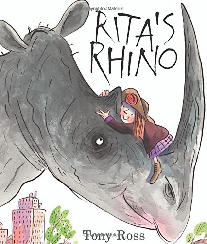Rita's Rhino by Tony Ross