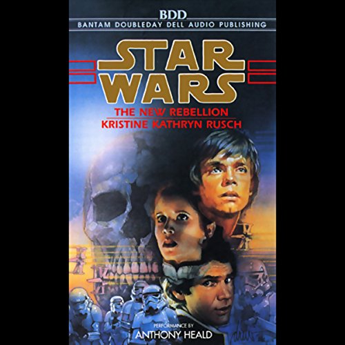 Star Wars: The New Rebellion by Kristine Kathryn Rusch