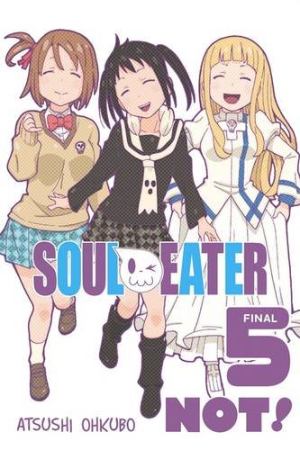 Soul Eater NOT!, Vol. 5 by Atsushi Ohkubo