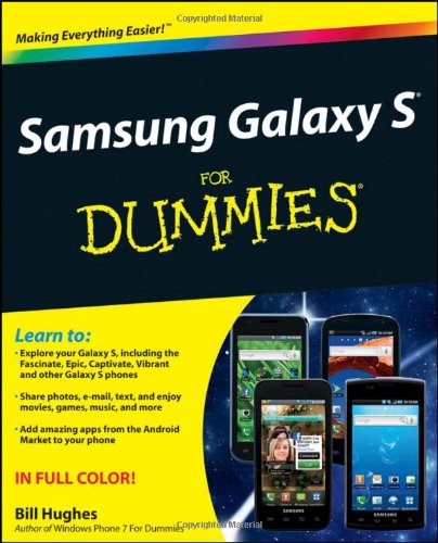 Samsung Galaxy S For Dummies by Bill Hughes