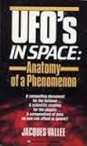 UFO's In Space: Anatomy of A Phenomenon