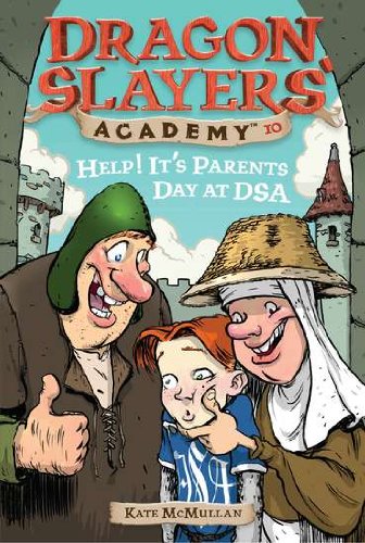 
Help! It's Parents Day at DSA #10 (Dragon Slayers' Academy)  by   

Kate McMullan (Author), Bill Basso (Illustrator)










