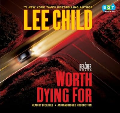 Worth Dying For: A Reacher Novel