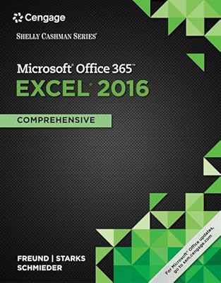 Shelly Cashman Series MicrosoftOffice 365 & Excel 2016: Comprehensive