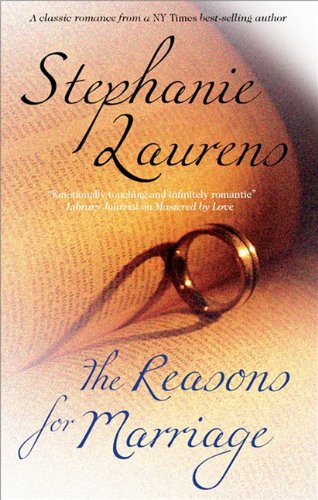 The Reasons for Marriage by Stephanie Laurens