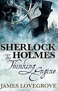 Sherlock Holmes: The Thinking Engine