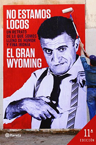 No estamos locos (Autores Españoles e Iberoamericanos)