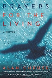 Prayers for the Living: A Novel