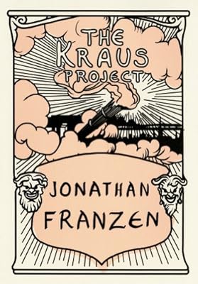 The Kraus Project: Essays by Karl Kraus