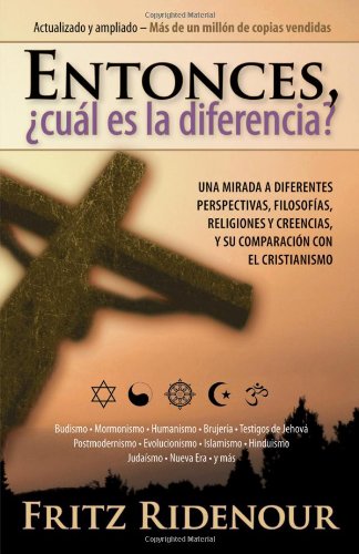 Entonces, Cual Es La Diferencia (Spanish Edition) by Fritz Ridenour
