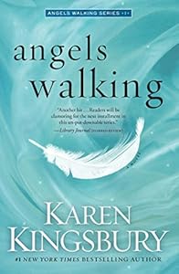 Angels Walking: A Novel