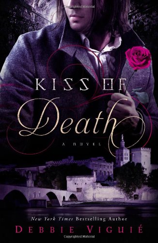 Kiss of Death: A Novel by Debbie Viguie