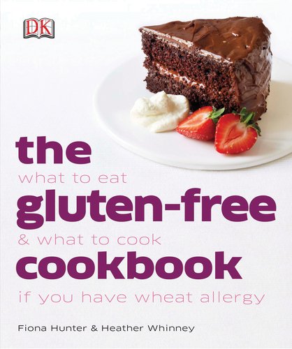 The Gluten-Free Cookbook by DK Publishing