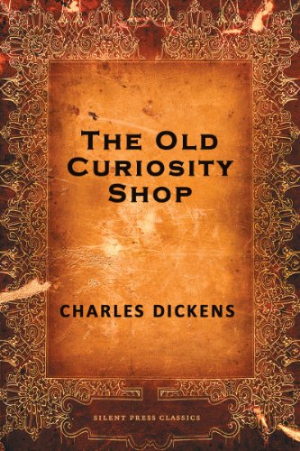 The Old Curiosity Shop by Charles Dickens