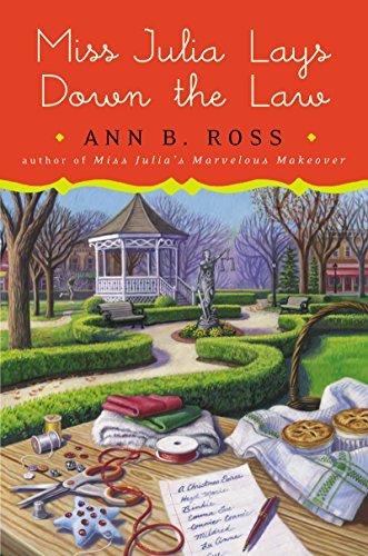 Miss Julia Lays Down the Law: A Novel by Ann B. Ross