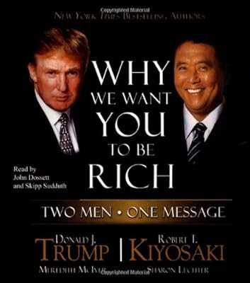 Why We Want You to Be Rich: Two Men - One Message
