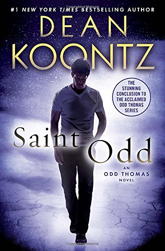 Saint Odd: An Odd Thomas Novel by Dean Koontz