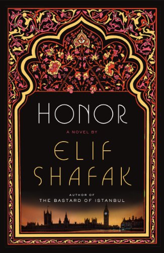 Honor: A Novel by Elif Shafak