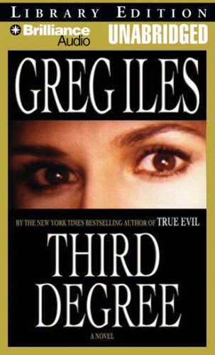 Third Degree by Greg Iles