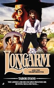 Longarm #431: Longarm and the Sharpshooter