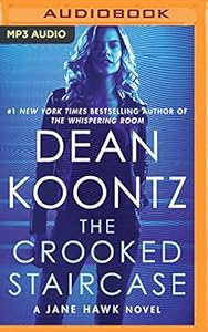 The Crooked Staircase: A Jane Hawk Novel