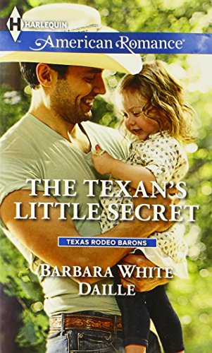 The Texan's Little Secret by Barbara White Daille