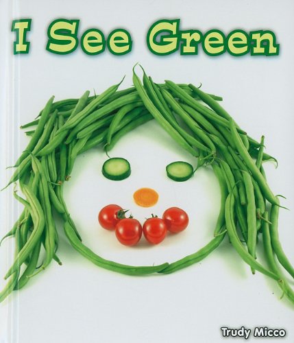I See Green by Trudy Micco