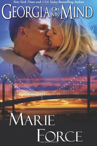 Georgia on My Mind: A Sexy Contemporary Romance by Marie Force