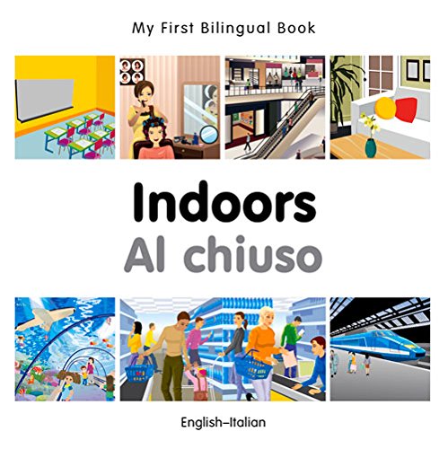 My First Bilingual BookIndoors by Milet Publishing