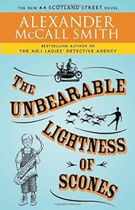 The Unbearable Lightness of Scones: A 44 Scotland Street Novel