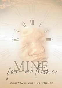 Mine for a Time by Coretta H Collins