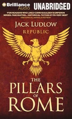 The Pillars of Rome (The Republic Trilogy)